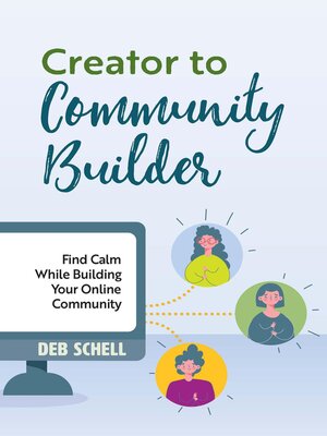 cover image of Creator to Community Builder